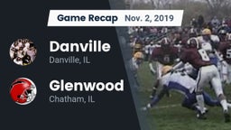 Recap: Danville  vs. Glenwood  2019