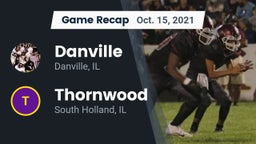 Recap: Danville  vs. Thornwood  2021