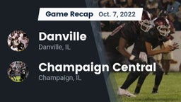 Recap: Danville  vs. Champaign Central  2022