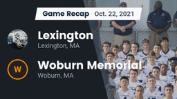 Recap: Lexington  vs. Woburn Memorial  2021