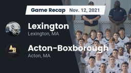 Recap: Lexington  vs. Acton-Boxborough  2021
