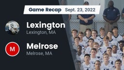 Recap: Lexington  vs. Melrose  2022