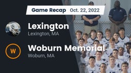 Recap: Lexington  vs. Woburn Memorial  2022