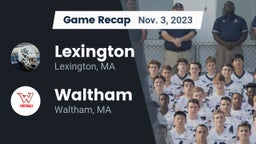 Recap: Lexington  vs. Waltham  2023