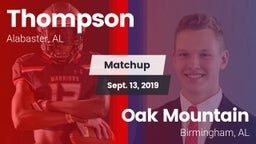 Matchup: Thompson vs. Oak Mountain  2019