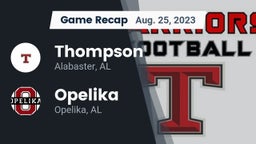 Recap: Thompson  vs. Opelika  2023