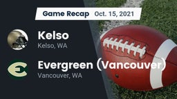 Recap: Kelso  vs. Evergreen  (Vancouver) 2021