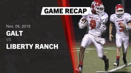 Recap: Galt  vs. Liberty Ranch  2015