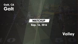 Matchup: Galt vs. Valley 2016