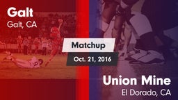 Matchup: Galt vs. Union Mine  2016