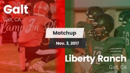 Matchup: Galt vs. Liberty Ranch  2017
