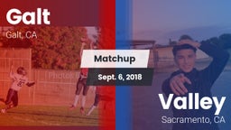Matchup: Galt vs. Valley  2018