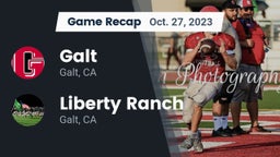 Recap: Galt  vs. Liberty Ranch  2023
