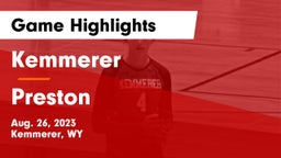 Kemmerer  vs Preston Game Highlights - Aug. 26, 2023