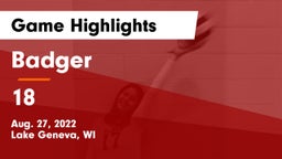 Badger  vs 18 Game Highlights - Aug. 27, 2022