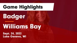 Badger  vs Williams Bay  Game Highlights - Sept. 24, 2022