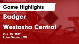 Badger  vs Westosha Central  Game Highlights - Oct. 15, 2022