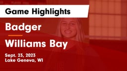 Badger  vs Williams Bay  Game Highlights - Sept. 23, 2023