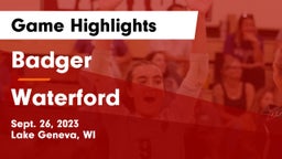 Badger  vs Waterford  Game Highlights - Sept. 26, 2023