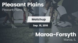Matchup: Pleasant Plains vs. Maroa-Forsyth  2016