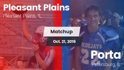 Matchup: Pleasant Plains vs. Porta  2016