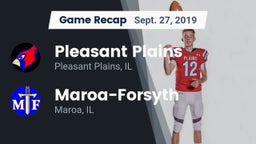 Recap: Pleasant Plains  vs. Maroa-Forsyth  2019