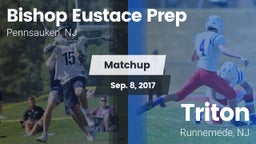 Matchup: Bishop Eustace Prep vs. Triton  2017