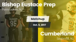 Matchup: Bishop Eustace Prep vs. Cumberland  2017