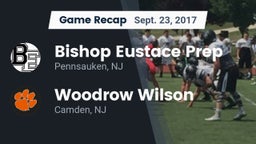 Recap: Bishop Eustace Prep  vs. Woodrow Wilson  2017