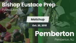 Matchup: Bishop Eustace Prep vs. Pemberton  2018