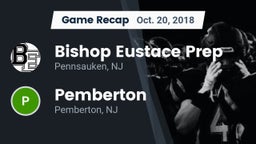 Recap: Bishop Eustace Prep  vs. Pemberton  2018