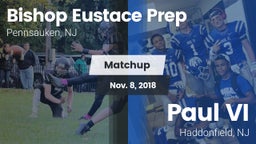 Matchup: Bishop Eustace Prep vs. Paul VI  2018