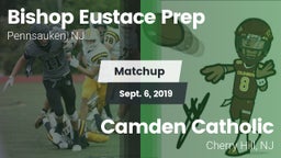 Matchup: Bishop Eustace Prep vs. Camden Catholic  2019