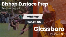 Matchup: Bishop Eustace Prep vs. Glassboro  2019