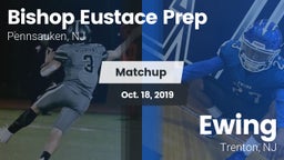 Matchup: Bishop Eustace Prep vs. Ewing  2019