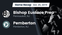 Recap: Bishop Eustace Prep  vs. Pemberton  2019