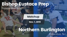 Matchup: Bishop Eustace Prep vs. Northern Burlington  2019