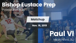 Matchup: Bishop Eustace Prep vs. Paul VI  2019