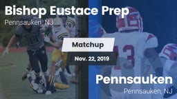 Matchup: Bishop Eustace Prep vs. Pennsauken  2019