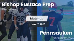 Matchup: Bishop Eustace Prep vs. Pennsauken  2020