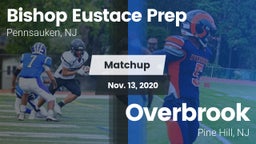 Matchup: Bishop Eustace Prep vs. Overbrook  2020