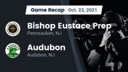 Recap: Bishop Eustace Prep  vs. Audubon  2021