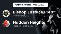 Recap: Bishop Eustace Prep  vs. Haddon Heights  2021