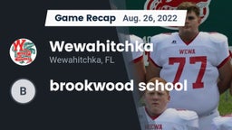 Recap: Wewahitchka  vs. brookwood school 2022