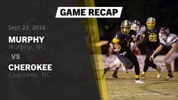 Recap: Murphy  vs. Cherokee  2016