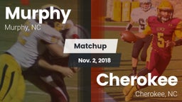 Matchup: Murphy vs. Cherokee  2018