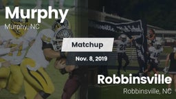 Matchup: Murphy vs. Robbinsville  2019