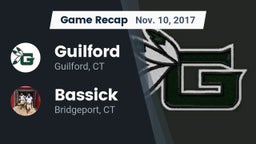 Recap: Guilford  vs. Bassick  2017