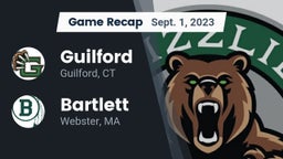 Recap: Guilford  vs. Bartlett  2023