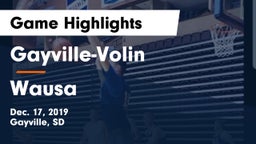 Gayville-Volin  vs Wausa  Game Highlights - Dec. 17, 2019
